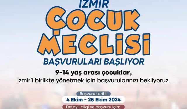 İzmir Çocuk Meclisi başvuruları başlıyor