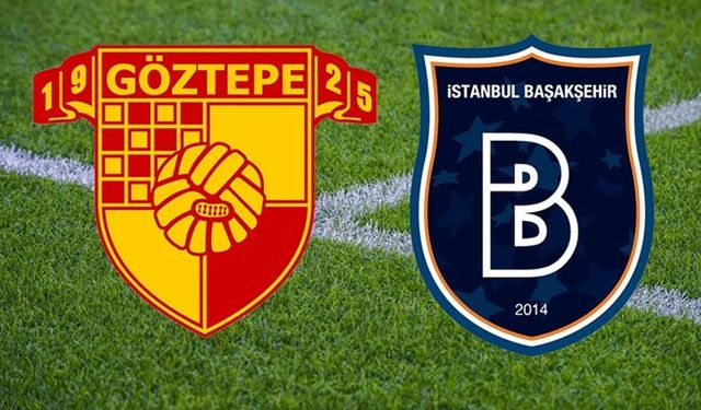 Göztepe'nin rakibi Başakşehir!