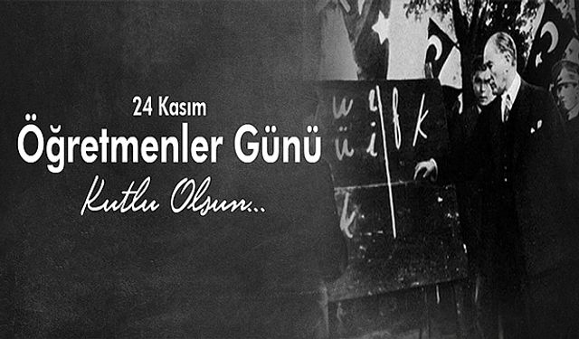 En güzel, resimli, anlamlı 24 Kasım Öğretmenler Günü mesajları ve sözleri