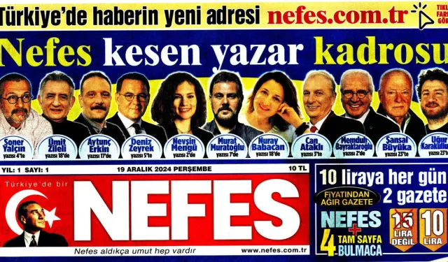 Nefes gazetesi yayın hayatına başladı: İlk manşette ne mesaj verdi?