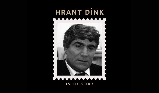 İGC: Hrant Dink'i saygı ve özlemle anıyoruz