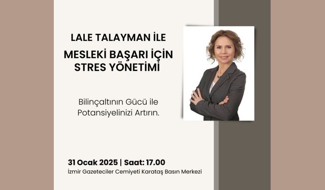 İGC'den “Mesleki Başarı İçin Stres Yönetimi” semineri!