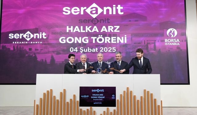 Borsa İstanbul'da gong Seranit için çaldı