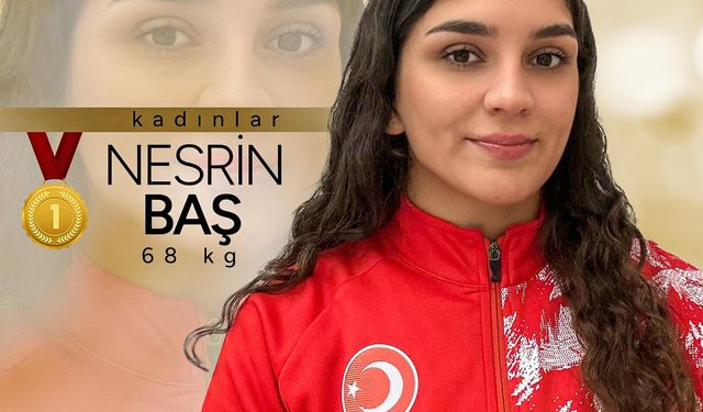 Nesrin Baş, altın madalyanın sahibi oldu