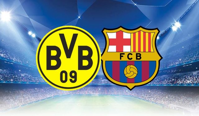 Borussia Dortmund Barcelona maçı hangi kanalda, şifresiz mi yayınlanacak?