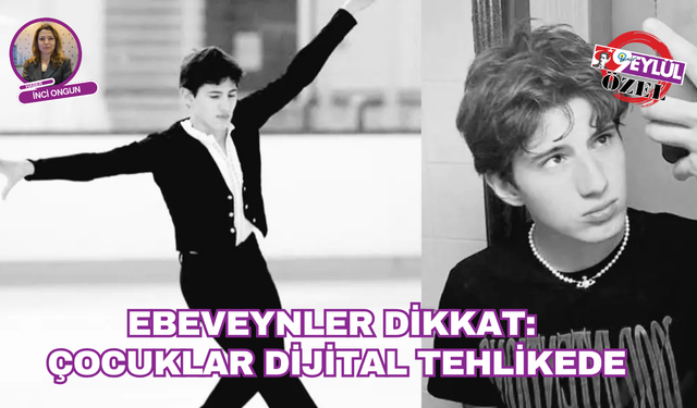 Ebeveynler Dikkat: Çocuklar Dijital Tehlikede