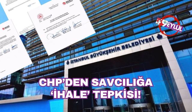 CHP'den savcılığa 'ihale' tepkisi