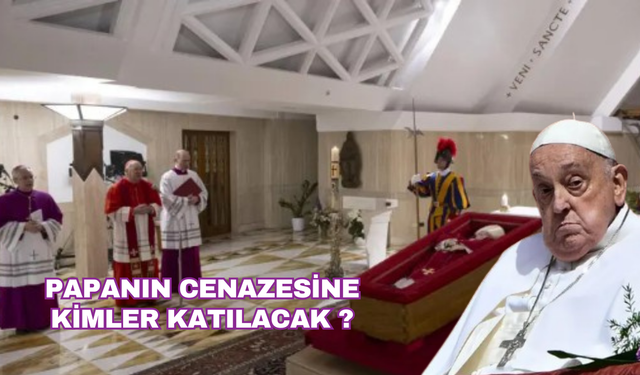 Papa Francesco'nun cenazesine kimler katılıyor?