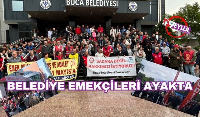 Belediye emekçileri ayakta