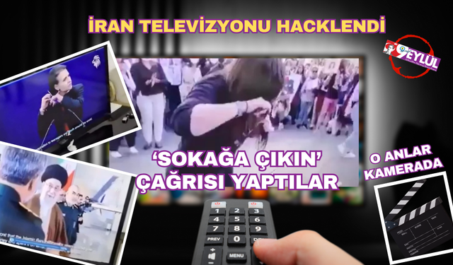 İran'ın ulusal kanalı hacklendi, "Kontrolü elinize alın, sokağa çıkın" çağrısı yapıldı