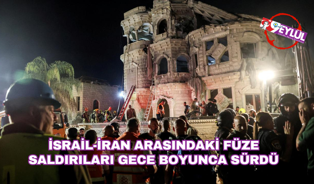 İsrail-İran arasındaki füze saldırıları gece boyunca sürdü!