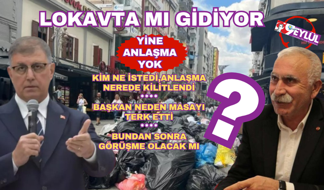 İzmir grev görüşmelerinde yine anlaşma çıkmadı