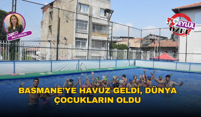 Basmane’ye havuz geldi, dünya çocukların oldu