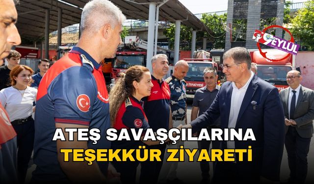 Başkan Tugay’dan ateş savaşçılarına teşekkür ziyareti