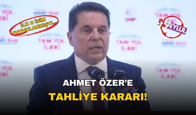 İlk o tutuklanmıştı... Ahmet Özer'e tahliye kararı!