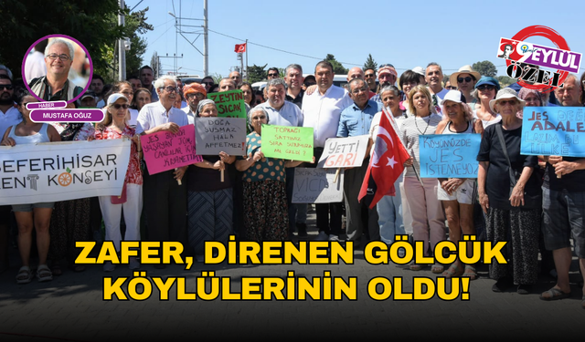 Zafer, direnen Gölcük köylülerinin oldu!