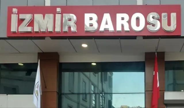 İzmir Barosu’ndan sert tepki