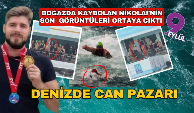 Boğazda kaybolan Rus yüzücünün son görüntüleri ortaya çıktı