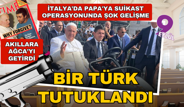 Son dakika... Papa'ya suikast operasyonu: Bir Türk tutuklandı
