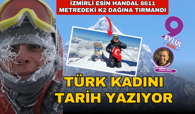 İzmirli dağcı Esin Handal dünyanın en yüksek ikinci zirvesinde