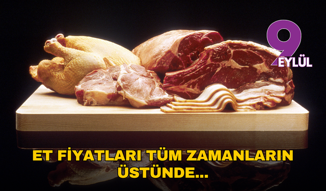 Et fiyatı tüm zamanların üstünde!