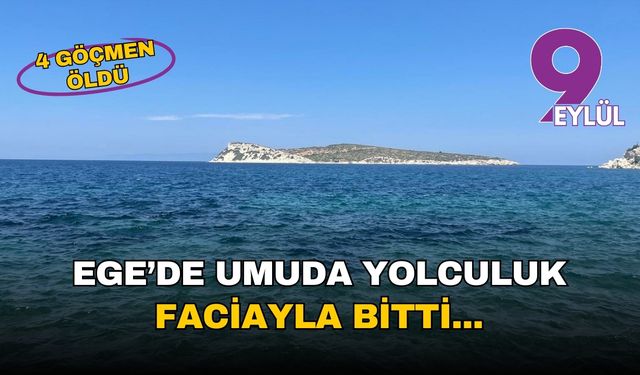 Ege'de umut yolculuğu faciayla bitti: İzmir açıklarında bot battı, 4 kişi can verdi