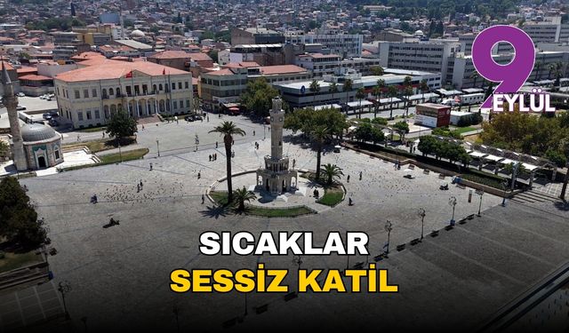Dünyanın ateşi yükseldi, İzmir'in acı bilançosu: Ölüm oranı yüzde 55 arttı, uzmanlar 'sessiz katil' dedi!