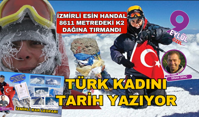 İzmirli dağcı Esin Handal dünyanın en yüksek ikinci zirvesinde