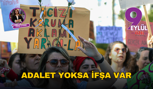 Adalet yoksa ifşa var