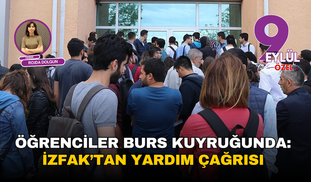 İzmir’de öğrenciler burs kuyruğunda: İZFAK’tan yardım çağrısı