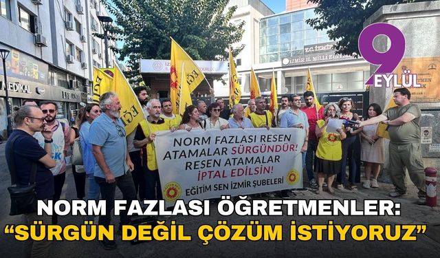 Norm fazlası öğretmenler: “Sürgün değil çözüm istiyoruz”