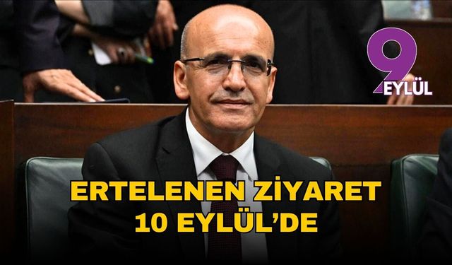 Bakan Mehmet Şimşek 10 Eylül'de İzmir'de iş dünyasıyla buluşacak