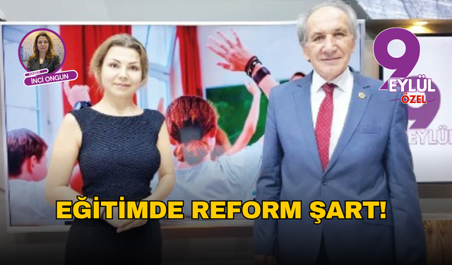 Eğitimde Reform Şart!