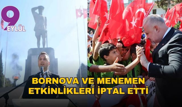 Bornova ve Menemen'de 9 Eylül kutlamaları iptal edildi