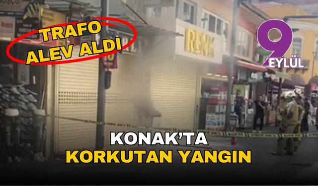 İzmir'in kalbinde trafo yangını paniği: Anafartalar Caddesi'nde alevli dakikalar