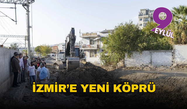İzmir’in trafiğini rahatlatacak dev proje: Karşıyaka’da yeni imar yolu ve taşıt köprüsü geliyor