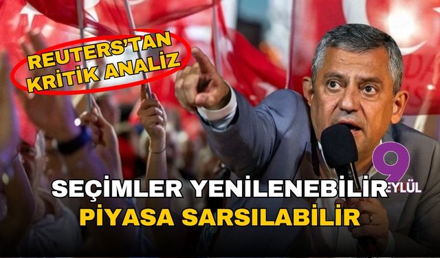 Reuters'tan kritik CHP analizi:  'Parti yeniden şekillenebilir, seçimler öne alınabilir'