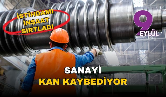 İstihdam piyasasında çatlak: Sanayide ücretli çalışan sayısı çakıldı, inşaat ve hizmetler sırtladı