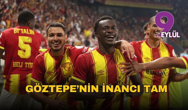 Göztepe’nin galibiyet inancı tam