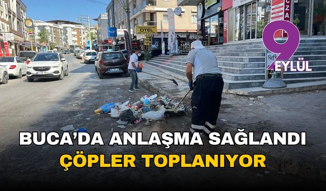 Buca'da çöp krizi son buldu: Anlaşma sağlandı, işçiler işbaşı yaptı