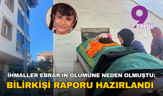 İzmir'de büyük ihmal Ebrar'ın ölümüne neden olmuştu: Bilirkişi raporu hazırlandı
