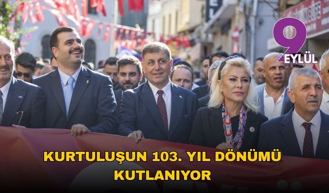 İzmir'in düşman işgalinden kurtuluşunun 103. yıl dönümü kutlanıyor