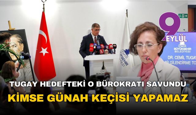 Tugay'dan hedefteki bürokrata tam siper savunma: 'Kimse Arzu Hanım'ı günah keçisi yapamaz!'