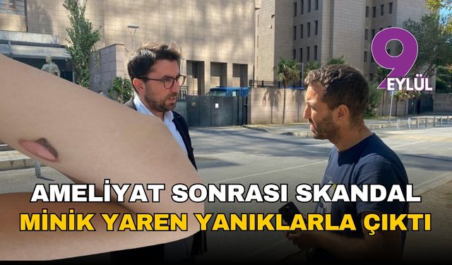 İzmir’de apandisit ameliyatı sonrası skandal: 3 yaşındaki çocuk vücudunda yanık izleriyle çıktı