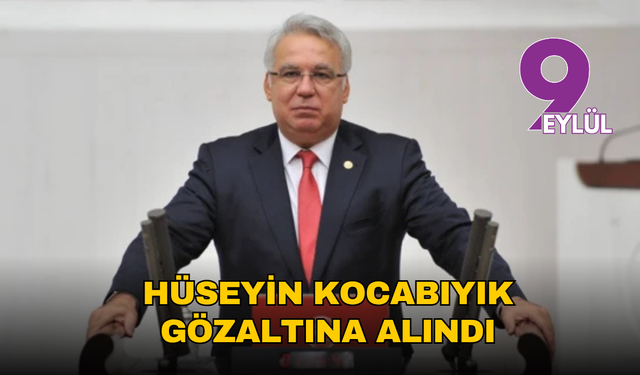 Eski AKP milletvekili Hüseyin Kocabıyık gözaltına alındı