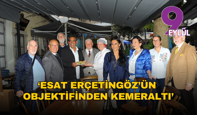 Tarihe ışık tutan sergi: ‘Esat Erçetingöz’ün objektifinden Kemeraltı’