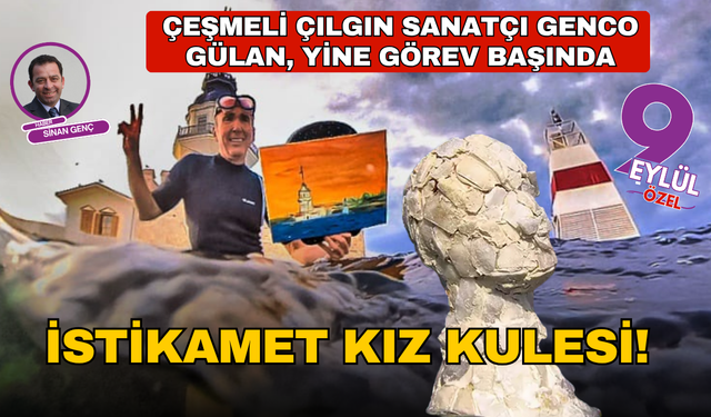 Çeşmeli çılgın sanatçı Genco Gülan, Kız Kulesi tablosu ile yüzdü