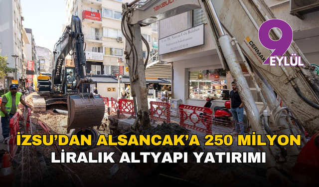 İZSU’dan Alsancak’a 250 milyon liralık altyapı yatırımı: Taşkın ve kokuya kökten çözüm