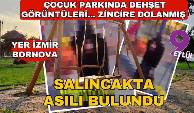 Çocuk parkında dehşet görüntüleri... Zincire dolanmış bulundu