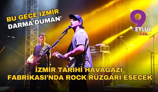 Duman konseri heyecanı: İzmir Tarihi Havagazı Fabrikası’nda rock rüzgarı esecek